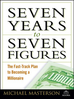 Seven Years to Seven Figures - ebook